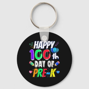 Happy 100th Day Of School Gift 100 Days Of Pre-k T Keychain