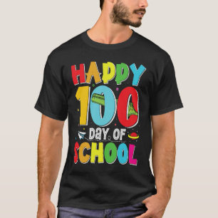 Happy 100th Day Of School Girls Funny 100 Days Of T-Shirt