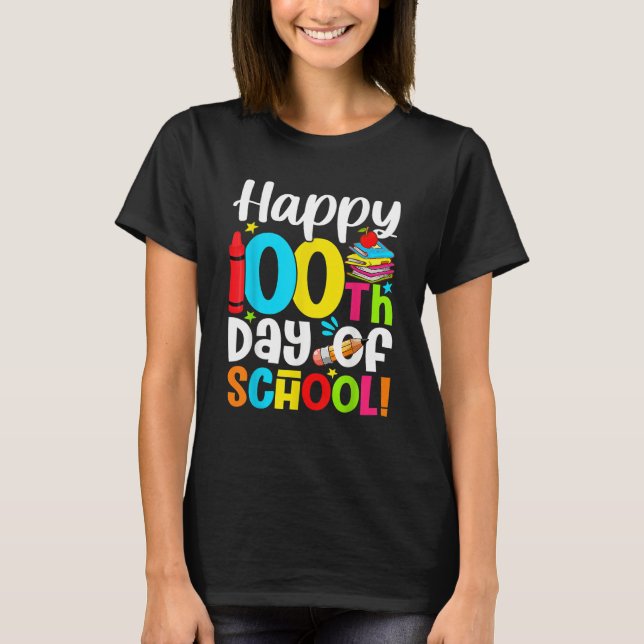 Happy 100th Day of School Kid Child Teacher 100 Da T-Shirt (Front)