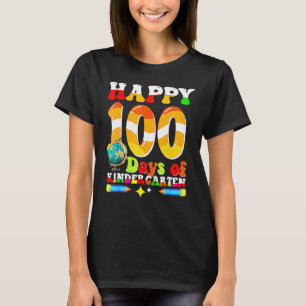 Happy 100th Day Of School Kindergarten Funny Teach T-Shirt