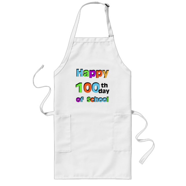 Happy 100th Day of School Long Apron (Front)