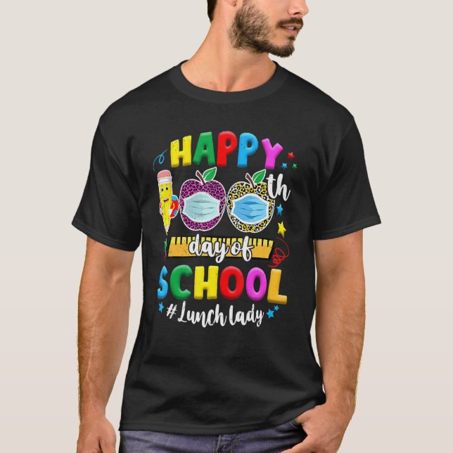 Happy 100th Day Of School Lunch Lady Life Face Mas T-Shirt (Front)