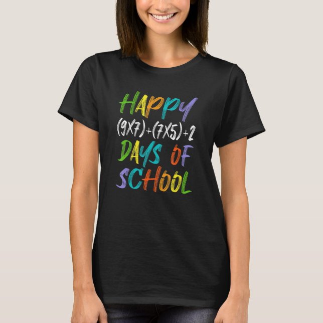 Happy 100th Day Of School Math Formula Teacher Stu T-Shirt (Front)