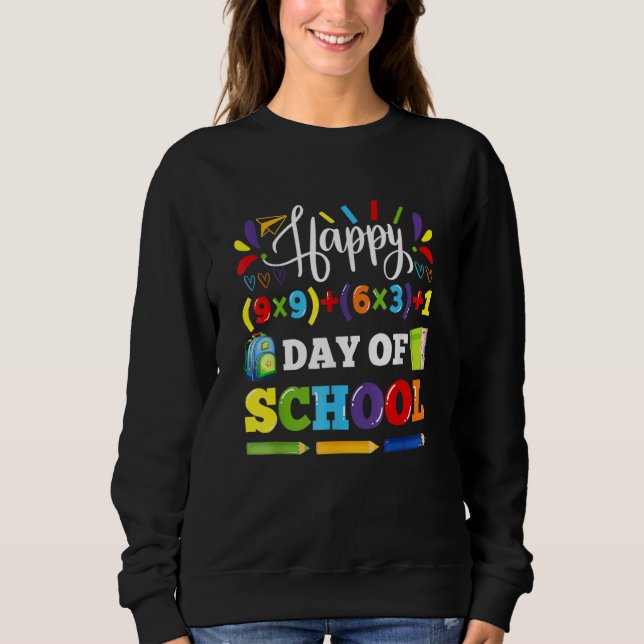 Happy 100th Day Of School Math Teacher Student Sweatshirt (Front)