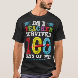 Happy 100th Day Of School My Teacher Survived 100 T-Shirt