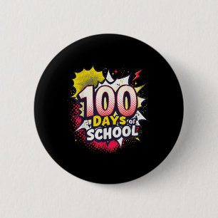 Happy 100th Day Of School Shirt Boys 100 Days 2 Inch Round Button