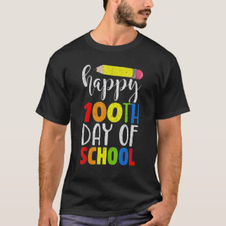 Happy 100th Day Of School Shirt For Teacher Or Chi