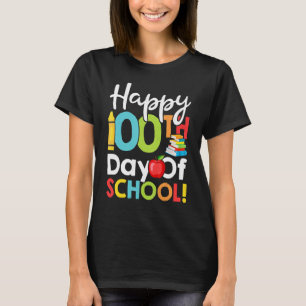 Happy 100th Day of School Shirt for Teacher or Chi