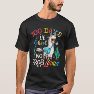 Happy 100th Day Of School Shirt No Probllama Llama