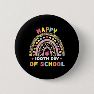 Happy 100th Day Of School Student Kids 100 Days Ra 2 Inch Round Button