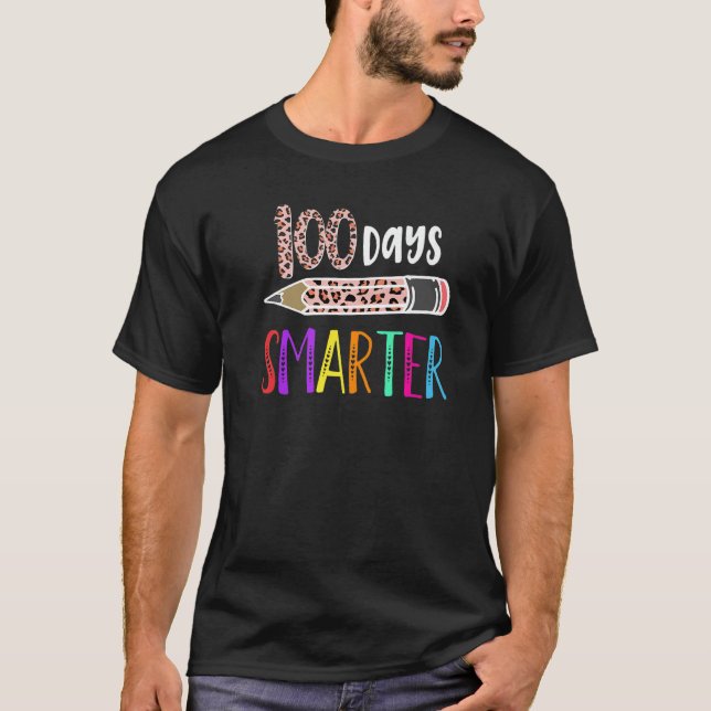 Happy 100th day of school teacher- 100 days smarte T-Shirt (Front)