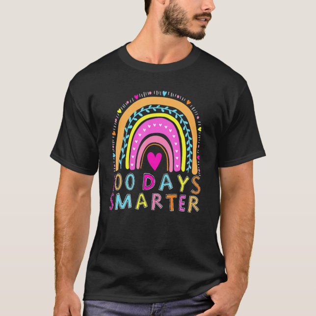 Happy 100th Day Of School Teacher 100 Days Smarter T-Shirt (Front)