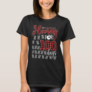 Happy 100th Day of School Teacher Hooray for 100 D T-Shirt