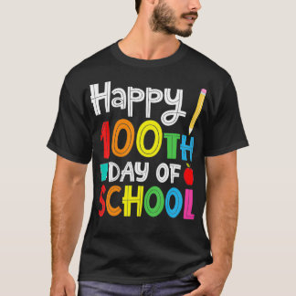 Happy 100th Day of School Teacher Student Gift  T-Shirt
