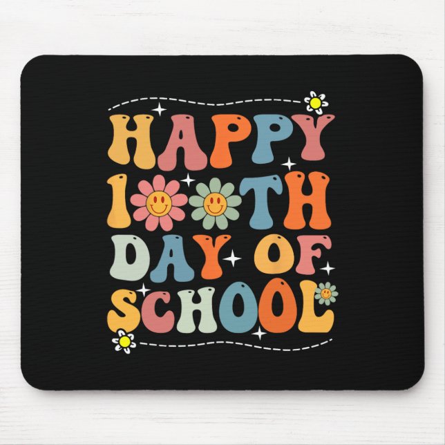 Happy 100th Day Of School Teachers Students 100 Da Mouse Pad (Front)