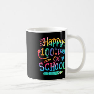 Happy 100th Day Of School Tie Dye 100 Days Smarter Coffee Mug