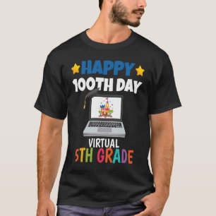 Happy 100th Day of School Virtual 5th Grade T-Shirt