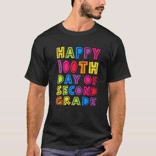 Happy 100th Day Of Second Grade Teachers Kids Stud T-Shirt