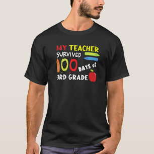 Happy 100th Day Teacher Survived 3rd Grade 100 Day T-Shirt