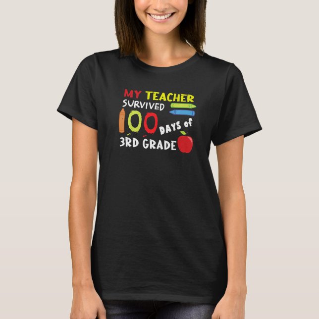 Happy 100th Day Teacher Survived 3rd Grade 100 Day T-Shirt (Front)