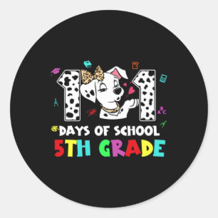 Happy 101 Days School 5th Grade Dog 100 Days Smart Classic Round Sticker