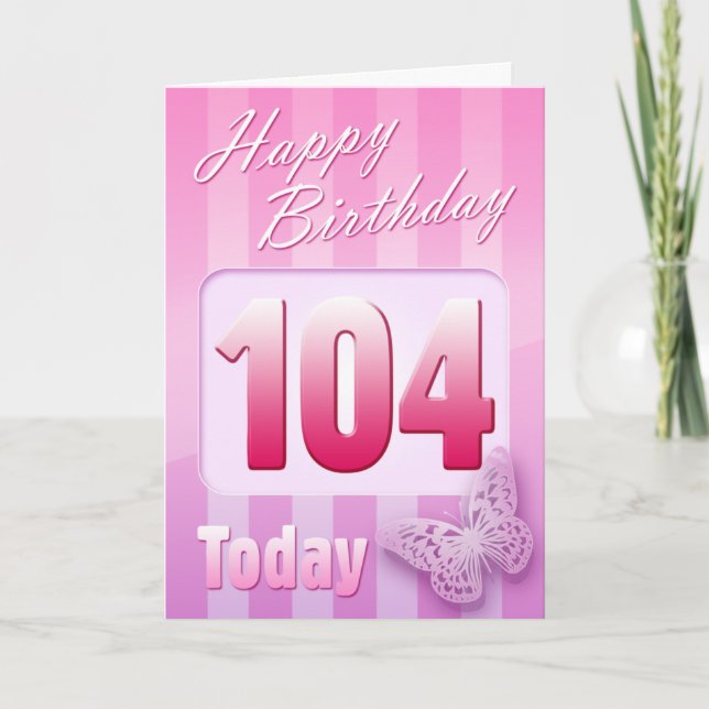 Happy 104th Birthday Grand Mother Great-Aunt Mom Card (Front)
