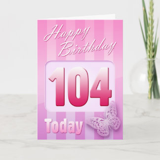 Happy 104th Birthday Grand Mother Great-Aunt Mom Card