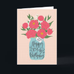Happy 104th Birthday Wife with Mason Jar of Flower Card<br><div class="desc">A mason jar filled with a gorgeous bunch of peonies and white flowers with the hand lettered words 'For my wife' on the tag and 'Happy 104th Birthday' on the mason jar. The perfect birthday card to celebrate your wife's birthday! © Ness Nordberg</div>