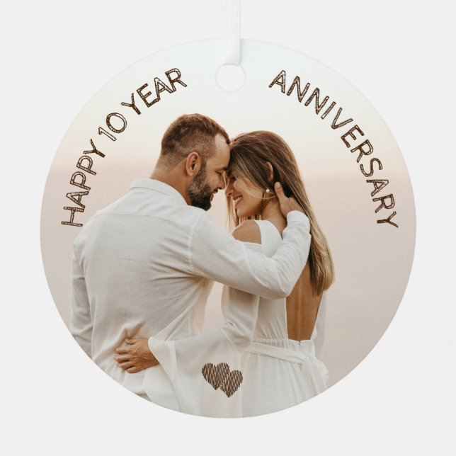 Happy 10 Years Anniversary Custom Metal Ornament (Front)