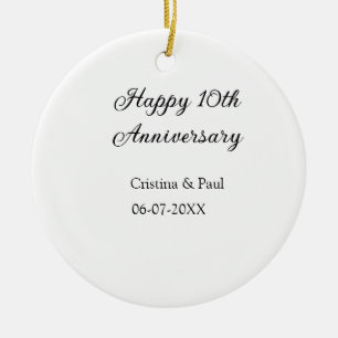 Happy 10th anniversary simple minimal wedding name ceramic ornament