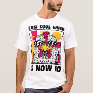 Happy 10th Birthday 10 Year Old Cool Chicken 10th  T-Shirt