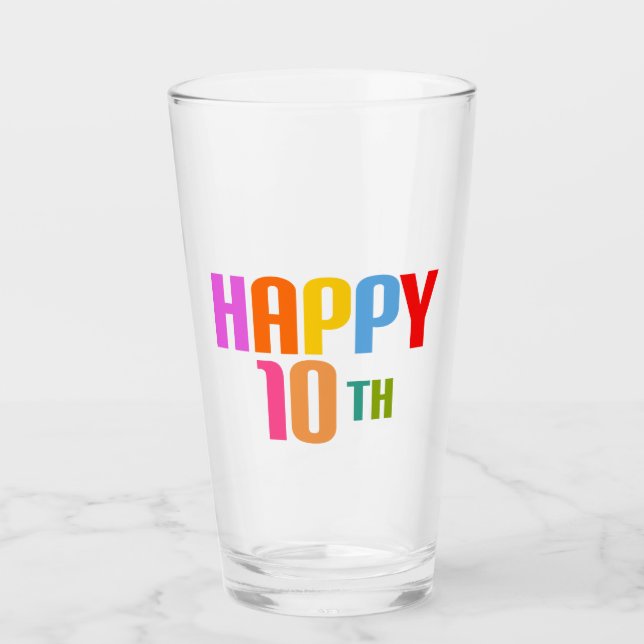 Happy 10th glass (Front)