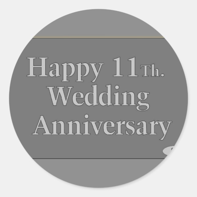 Happy 11Th. Wedding Anniversary Steel Classic Round Sticker (Front)