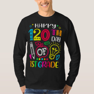 Happy 120th Day Of School First 1st Grade Teacher T-Shirt