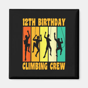 Happy 12 Birthday 12 Year Old Climber Climbing 12t Magnet