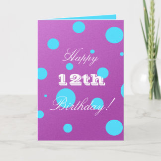 Happy 12th Birthday Card for Girl