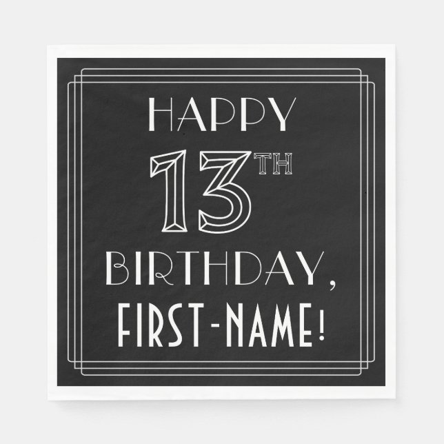 HAPPY 13TH BIRTHDAY; Art Deco Style; Custom Name Napkin (Front)