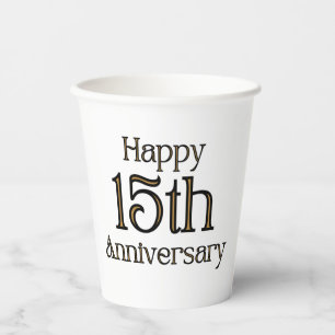 Happy 15th Anniversary Paper Cups