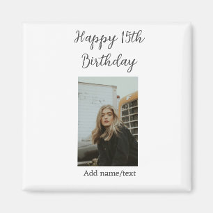 Happy 15th birthday add name photo text modern magnet
