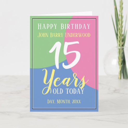 15 Year Old Birthday Cards | Zazzle CA