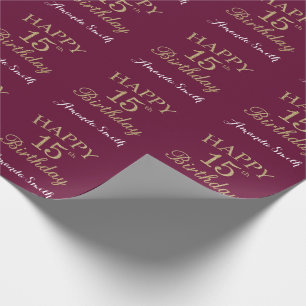 Happy 15th Birthday Gold Glitter and Burgundy Red Wrapping Paper