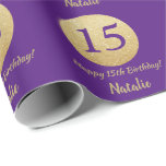 Happy 15th Birthday Purple and Gold Glitter Wrapping Paper<br><div class="desc">Happy 15th Birthday Purple and Gold Glitter Wrapping Paper with personalized name. For further customization,  please click the "Customize it" button and use our design tool to modify this template.</div>