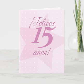 Happy 15th Birthday, Spanish, Quinceanera, Pink St Card