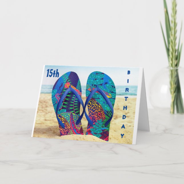 HAPPY *15th* BIRTHDAY WITH FLIP FLOPS      Card (Front)