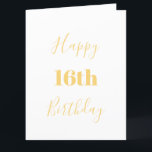 Happy 16th Birthday Gold Yellow White Custom Age Card<br><div class="desc">Designed with golden yellow text template for "Happy 16th Birthday" and custom message which you may edit to customize and also custom colour background!</div>