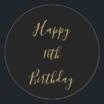 Happy 16th Birthday Golden Yellow Black Custom Age Classic Round Sticker<br><div class="desc">Designed with golden yellow text template for "Happy 16th Birthday" message which you may edit to customize and also custom colour background!</div>