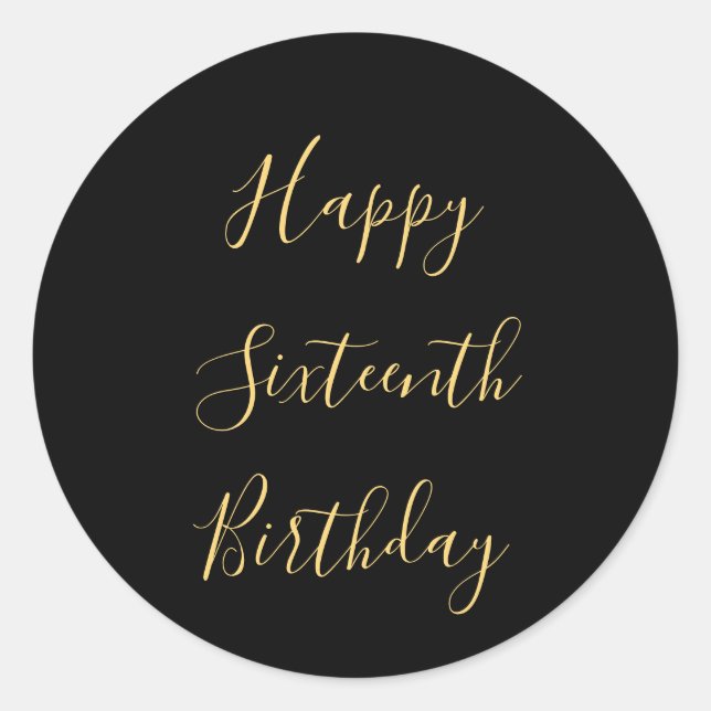 Happy 16th Birthday Golden Yellow Custom Age Black Classic Round Sticker (Front)