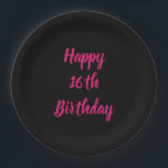 Happy 16th Birthday Pink Black Custom Colour 2023 Paper Plate<br><div class="desc">Designed with text template for "Happy 16th Birthday" message which you can customize! You may also change the background colour as you like.</div>