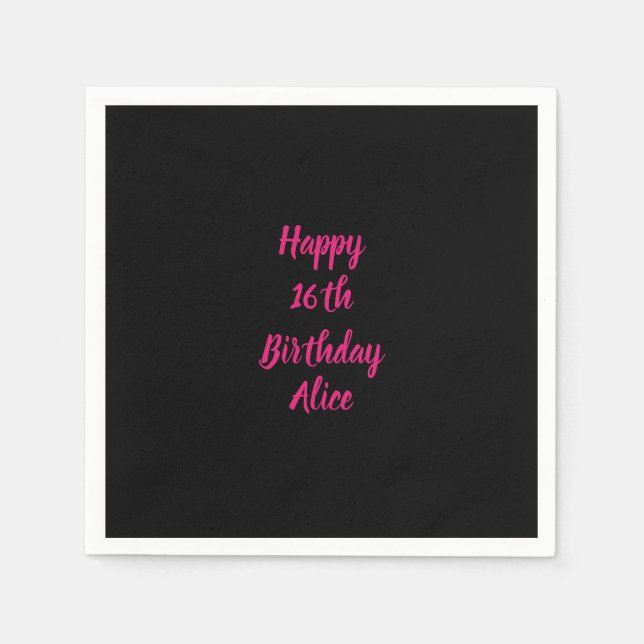 Happy 16th Birthday Pink Black Custom Colour Name Napkin (Front)