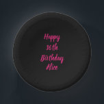 Happy 16th Birthday Pink Black Custom Colour Name  Paper Plate<br><div class="desc">Designed with text template for "Happy 16th Birthday" message and name which you can customize! You may also change the background colour as you like.</div>
